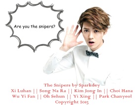 The Snipers Luhan